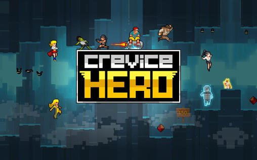 download Crevice hero apk